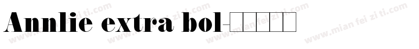 Annlie extra bol字体转换